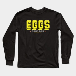 EGGS Long Sleeve T-Shirt